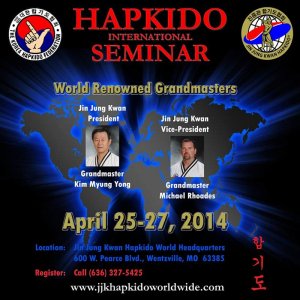 Jin Jung Kwan Hapkido Seminar Poster April 25 27, 2014, St. Louis